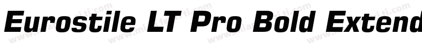 Eurostile LT Pro Bold Extended 2字体转换